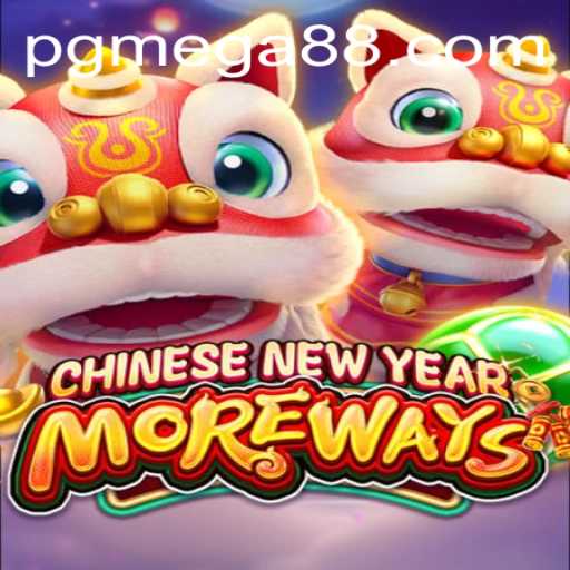 Discover the Excitement of CHINESENEWYEARMOREWAYS: A Mega Gaming Experience